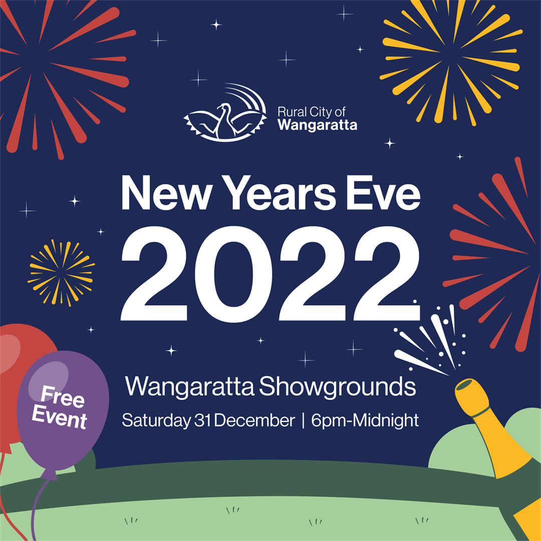 New Years’ Eve 2022 Rural City of Wangaratta